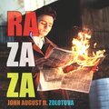 John August、ZOLOTOVA - RAZAZA (feat. ZOLOTOVA)
