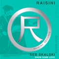Seb Skalski - Show Some Love