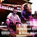 Hollywood Stel、Dolos Maat、Travis Verette、Stelios Ramon、Breana marin、Bảo Trân - Temptation (feat. Breana Marin)(Explicit)