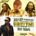 conrad crystal、zareb、Suga Roy & The Fireball Crew、Busy Signal - Shanty Town