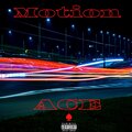 Ace - Motion (Explicit)