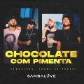 Chocolate Com Pimenta (Ao Vivo)