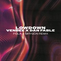 venbee、Dan Fable - low down (Pola & Bryson Remix)
