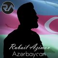 Rubail Azimov - Azərbaycan