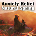 Anxiety Relief Group - The Wind In The Trees