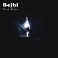 Dorian Papiez - Bejbi