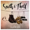 Smith & Thell、Swedish Jam Factory - Forgive Me Friend