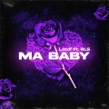 Les DF、Rls - Ma Baby