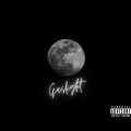 Gaslight (Explicit)