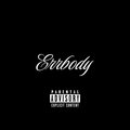 Errbody (Explicit)