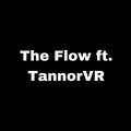 JamesCookTheRapper、TannorVR - The Flow (feat. TannorVR) (Explicit)