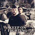 Nightcraft、Strixter - Keep On Fighting