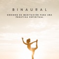Latidos Binaurales Ondas Alfa、Binaurales Colectivo、Ondas Alfa Ondulantes - Trance Insustancial