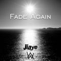Jiaye - Fade Again
