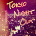 Tokyo Night Out
