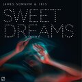 Sweet Dreams (feat. Iris) [Explicit]