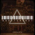 Gridlock - Boostershot (Explicit)