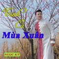 Ngọc Ký、Ngoc Lien - Tình Ca Mùa Xuân