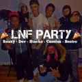 Lnf Stacks、Richie Rozay、Cassius、Dev Bands、Bestro - Lnf Party (feat. Richie Rozay Dev Bands Cassius & Bestro)(Explicit)