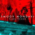 Smoov-E、Christo Mondavi - Flash Tycoon