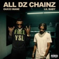 All Dz Chainz (feat. Lil Baby)(Explicit)