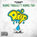 Drip (feat. Yung Tio) (Explicit)