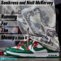 Sonikross、Niall McKervey、Sara K - Running For The Money (feat. Sara K)(The Classic Mix)