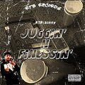 JUGGIN' N FINESSIN' (Explicit)