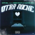 Cianel、Deskamp、Mykelow - Otra Noche (feat. Deskamp & Mykelow)