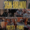 Sigan Hablando (Explicit)