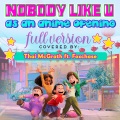 Thai McGrath、Foxchase - Nobody Like U as an Anime Opening (feat. Foxchase)(Full Version)