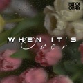 TIIT - When It's Over