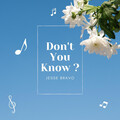 Don't You Know