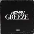 Greeze (Explicit)