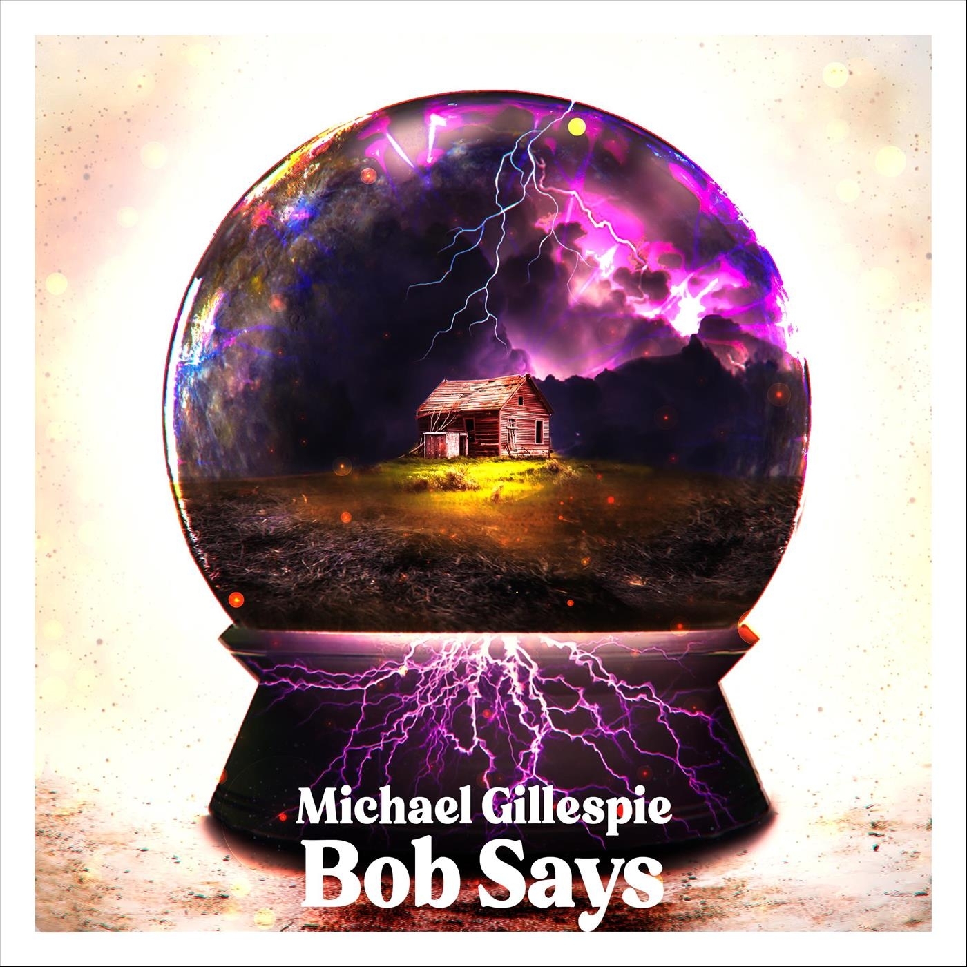 Michael Gillespie - Bob Says (Don`t Quit Your Day Job)