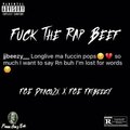 FGE Draco2x、Fatbeezy - F**k The Rap Beef (feat. Fatbeezy)(Explicit)