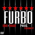 Lubu、Dragooo - FURBO (feat. Dragooo)(Explicit)