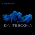 Social Fever - Danta Sogna