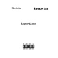 Nudashe、Brieezy Lee - Regardless (feat. Brieezy Lee)(Remix|Explicit)