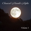 Classical Moonlit Nights, Vol. 3