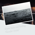 Rain Sounds ACE、Deep Focus、Pure Study Music - Ocean Rain and Rolling Thunder Sound - 1 Hour