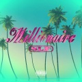 MILLIONAIRE (Explicit)