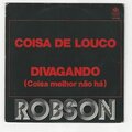 Robson - Coisa de Louco