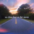 burial - so close but so far away