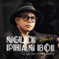 Người Phản Bội (Remix)