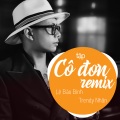 Tập Cô Đơn (Remix)