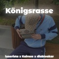 KaiRose、Luserista、diabloakar - Königsrasse