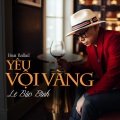 Yêu Vội Vàng (Beat Ballad)