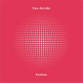 KAMOO - You decide