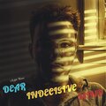 300 South、The Back Alley - Dear Indecisive Mind (feat. 300 South)